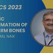 IFICS 2023 Plastic Deformation Of Forearm Bones Dr Premal Naik