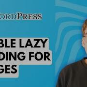How To Enable Lazy Loading For Images In WordPress 2026 Full Guide