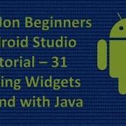 Beginners Android Studio Tutorial 31 Moving Widgets Around With Java