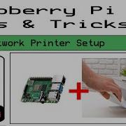 Raspberry Pi Tips Tricks Tip 7 Network Printer Setup