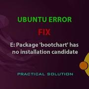 UBUNTU FIX E Package Bootchart Has No Installation Candidate