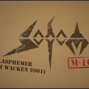 SODOM Blasphemer Live Wacken 2001 2021 Remaster Official Visualizer