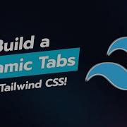 Build Dynamic Tabs UI Component With Tailwind CSS