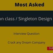 What Is Singleton Design Pattern Or Singleton Class In Java How It Works Java Interview Question