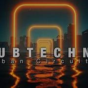Flow State Dub Techno For Deep Focus 120 BPM Urban Circuitry