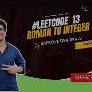 Leetcode 13 Roman To Integer Checkout Coding Decoded SDE Preparation Sheet Link Below