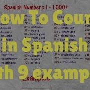 Spanish Numbers From 1 To 1 000 With 9 Examples Of Common Uses