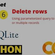 Query To Delete Records From SQLite Database Printing Number Of Records Deleted By Using Rowcount