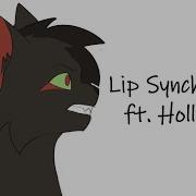 Lip Sync Test Ft Hollyleaf
