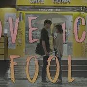 Asian Drama Lovesick Fool