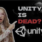 Is Unity Actually Dead In 2026 The History Of Unity Game Engine
