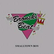 Smalltown Boy Slowed Down