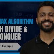 Min Max Algorithm With Divide Conquer