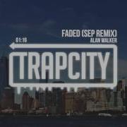 Alan Walker Faded Sep Remix