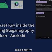 Hiding Secret Key Inside The Image Using Steganography Python Android
