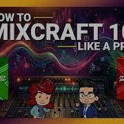 Mixcraft Like A Pro