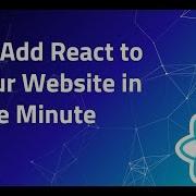 2 Add React In One Min React Tutorial React CreateElement ReactDOM Render