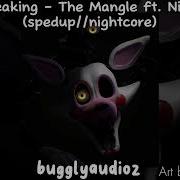 Groundbreaking The Mangle Spedup Nightcore