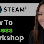 How To Access Workshop On Steam 2026 Step By Step