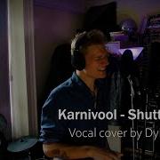 Karnivool Shutterspeed Vocal Cover By Dylan Tann