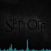Set It Off Hypnotized Audio