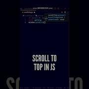 New Way To Scroll To Top Using One Line Of Code In JavaScript Shorts Javascript Programming