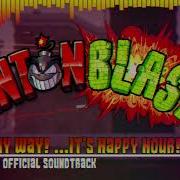 ANTONBLAST OST Outta My Way It S Happy Hour
