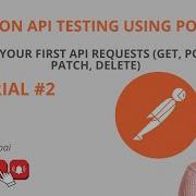 Postman Tutorial HTTP Methods GET POST PUT PATCH DELETE Explained With Example