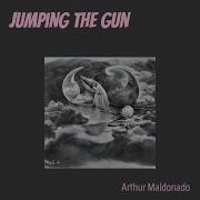 Jumping The Gun