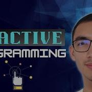 An Introduction To Reactive Programming RxJS Demo Included