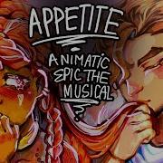 Appetite Animatic EPIC The Musical