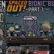 Bionic Booster Pack Test Run Part 1 Time To Chip In ONI Spaced Out