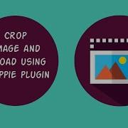 PHP And JQuery Crop Image And Upload Using Croppie Plugin