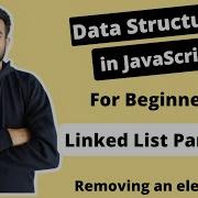 Learn LinkedList In JavaScript With Just 40 Mins Remove Elements From Index And By Value LL Pt 3