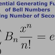 Exponential Generating Function For Bell Number Ft Stirling Number Of Second Kind