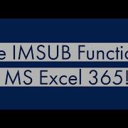 How To Use Excel IMSUB Function In Office 365 Geek Excel
