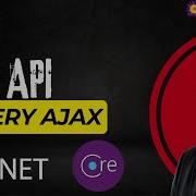 Call ASP Net Core Web API Using JQuery AJAX