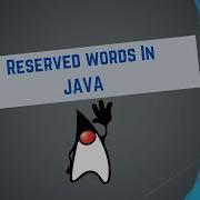 Reserved Words Keywords In JAVA JAVA Tutorial For Beginners Video 2