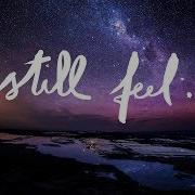 Half Alive Still Feel Lyrics