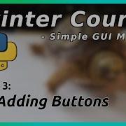 Buttons TKinter Tutorial Part 3