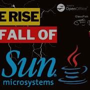 Rise Fall Of Sun Microsystems What Happened To Java BusinessProfusion