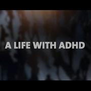 A Life With ADHD MOOC Trailer