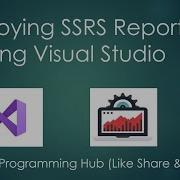 Deploying Reports Using Visual Studio SQL Server Reporting Services