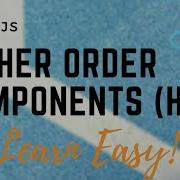 ReactJS Higher Order Components HOC Explained