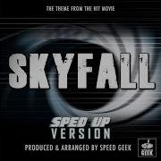 Skyfall From Skyfall Sped Up
