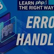 PHP Error Handling Error Handlers Full PHP 8 Tutorial