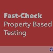 Property Based Testing Fast Check