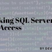 Linking SQL Server To MS Access