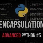 Encapsulation Advanced Python Tutorial 5