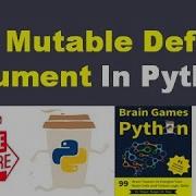 The Mutable Default Argument In Python